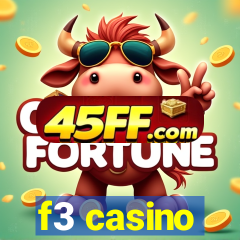 f3 casino